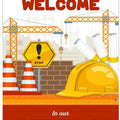Construction Theme Birthday Welcome Board